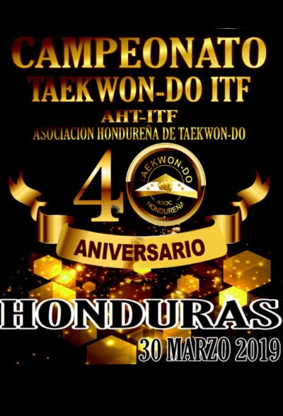 The 40th Anniversary Championship of  Honduran Association of Taekwon-Do ITF